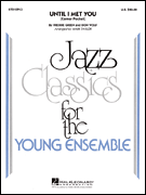 Until I Met You Jazz Ensemble sheet music cover